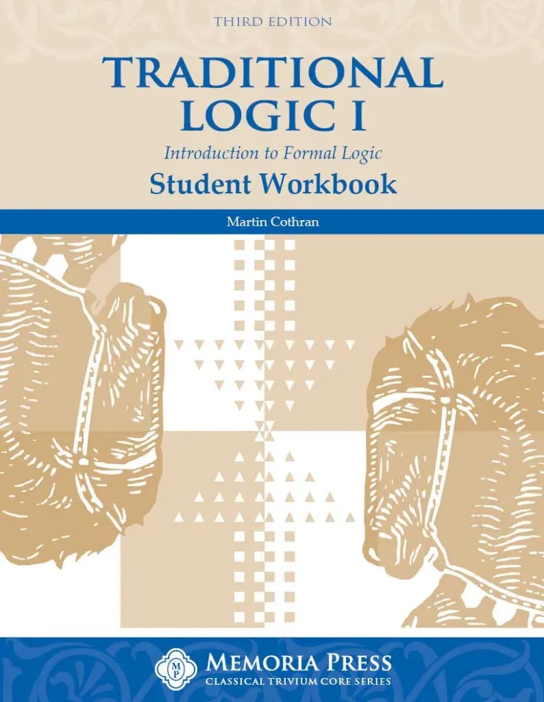 [2s040] Traditional Logic I Student Workbook, Third Edition