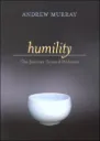 Humility: The Journey Toward Holiness
