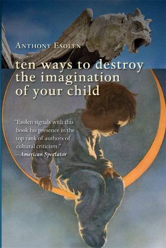 [sc067] Ten Ways To Destroy The Imagination Of Your Child