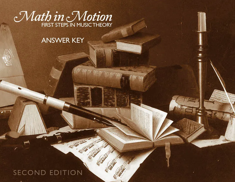 [3s046] Math in Motion: First Steps in Music Theory Answer Key