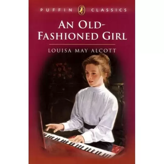 [1s044] An Old Fashioned Girl by Louisa May Alcott