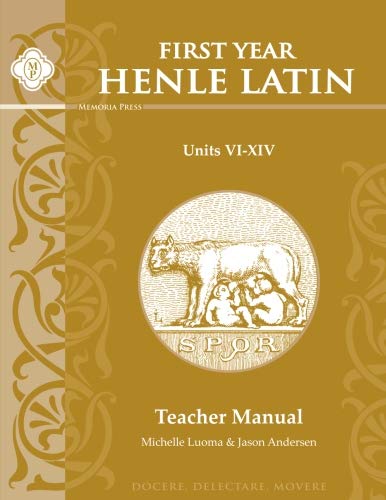 [MPHENLETG2] Henle Latin First Year: Units VI-XIV Teacher Manual, Second Edition