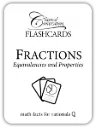 The Math Map Flashcards Fractions: Equivalencies and Properties