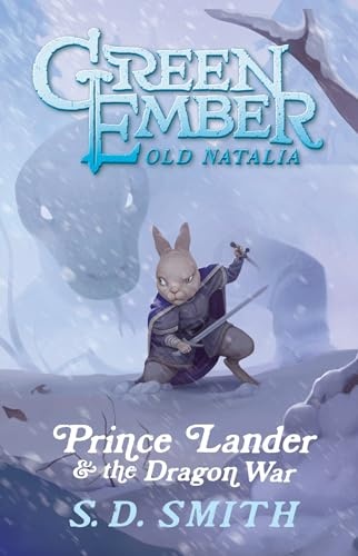 Prince Lander and the Dragon War (Tales of Old Natalia: Book 3)