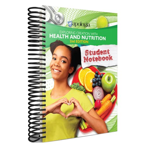 Exploring Creation with Health and Nutrition, 2nd Edition Student Notebook
